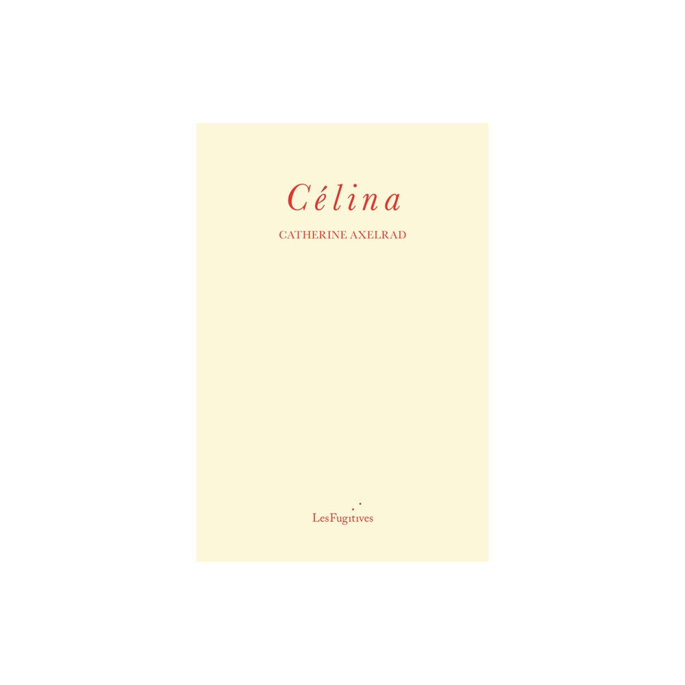 Les Fugitives Celina (häftad, eng)