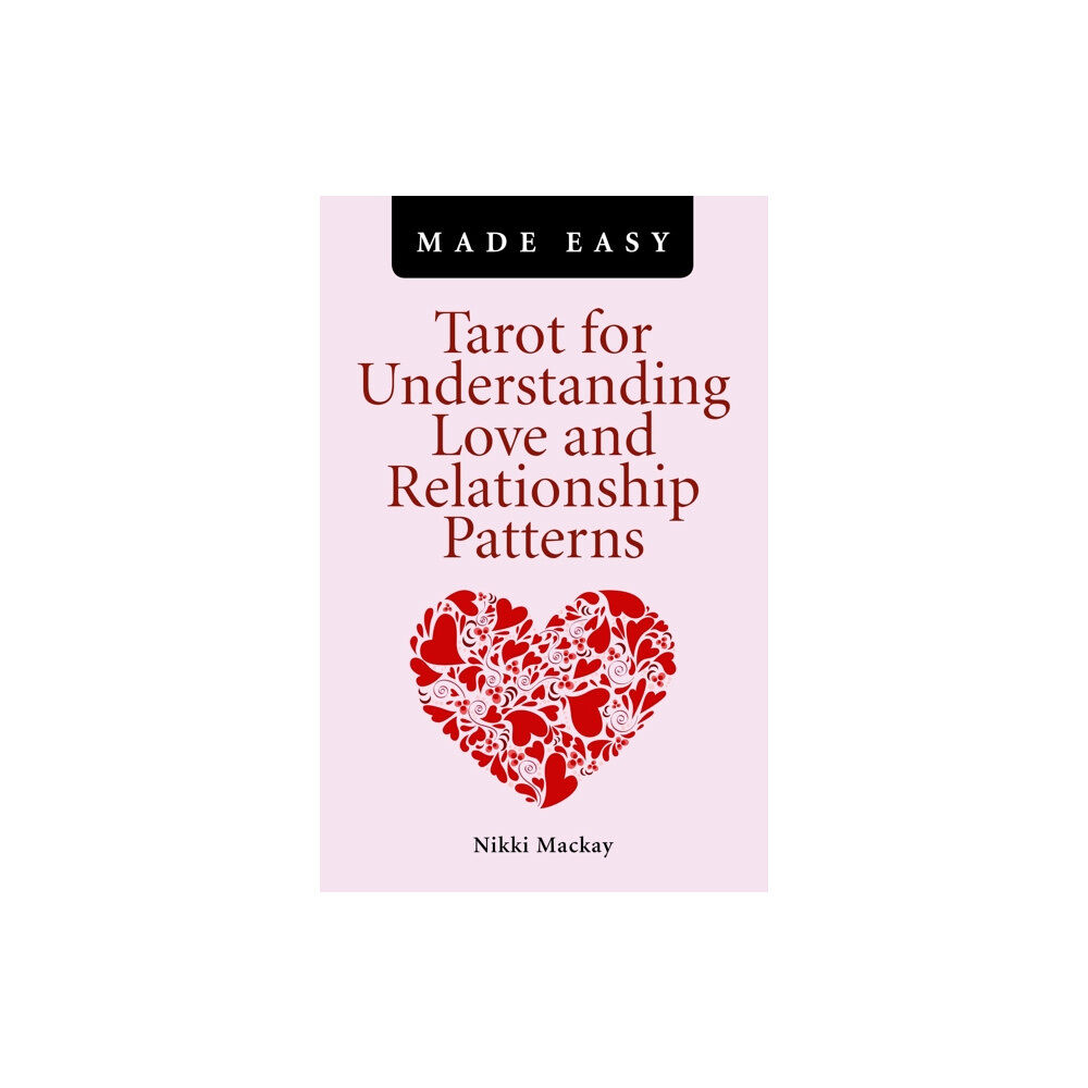 Collective Ink Tarot for Understanding Love and Relationship Patterns MADE EASY (häftad, eng)