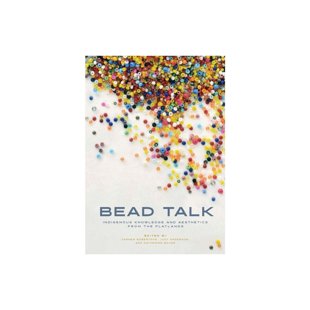 University of Manitoba Press Bead Talk (häftad, eng)