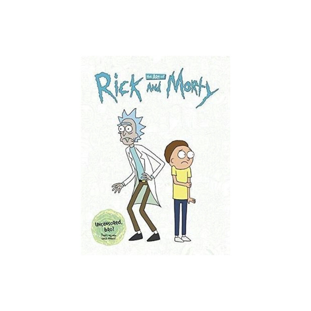 Titan Books Ltd The Art of Rick and Morty (inbunden, eng)