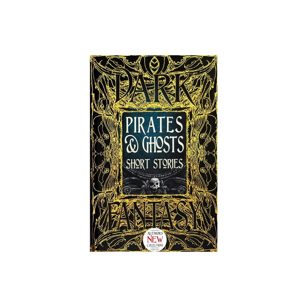 Flame Tree Publishing Pirates & Ghosts Short Stories (inbunden, eng)