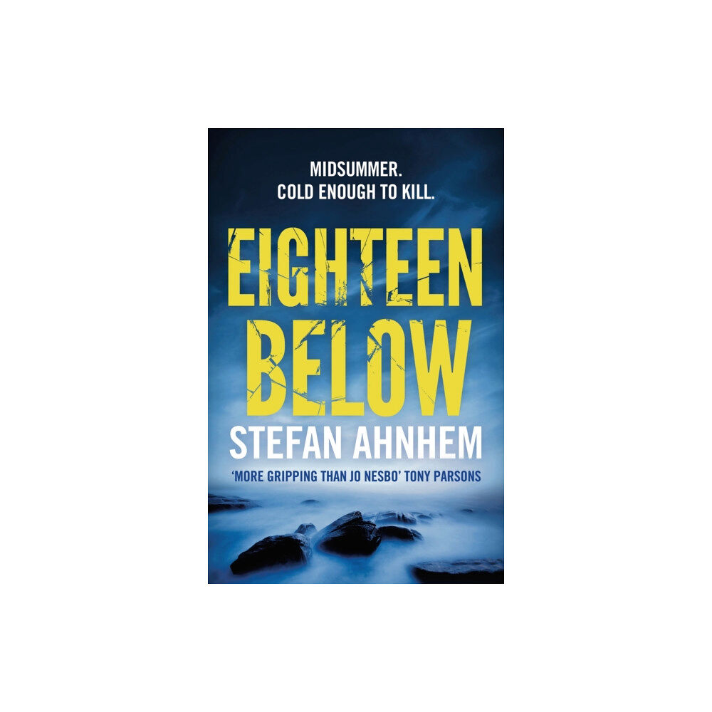 Bloomsbury Publishing PLC Eighteen Below (häftad, eng)