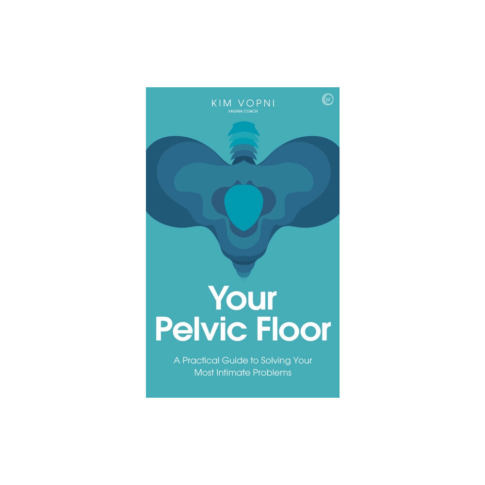 Watkins Media Limited Your Pelvic Floor (häftad, eng)