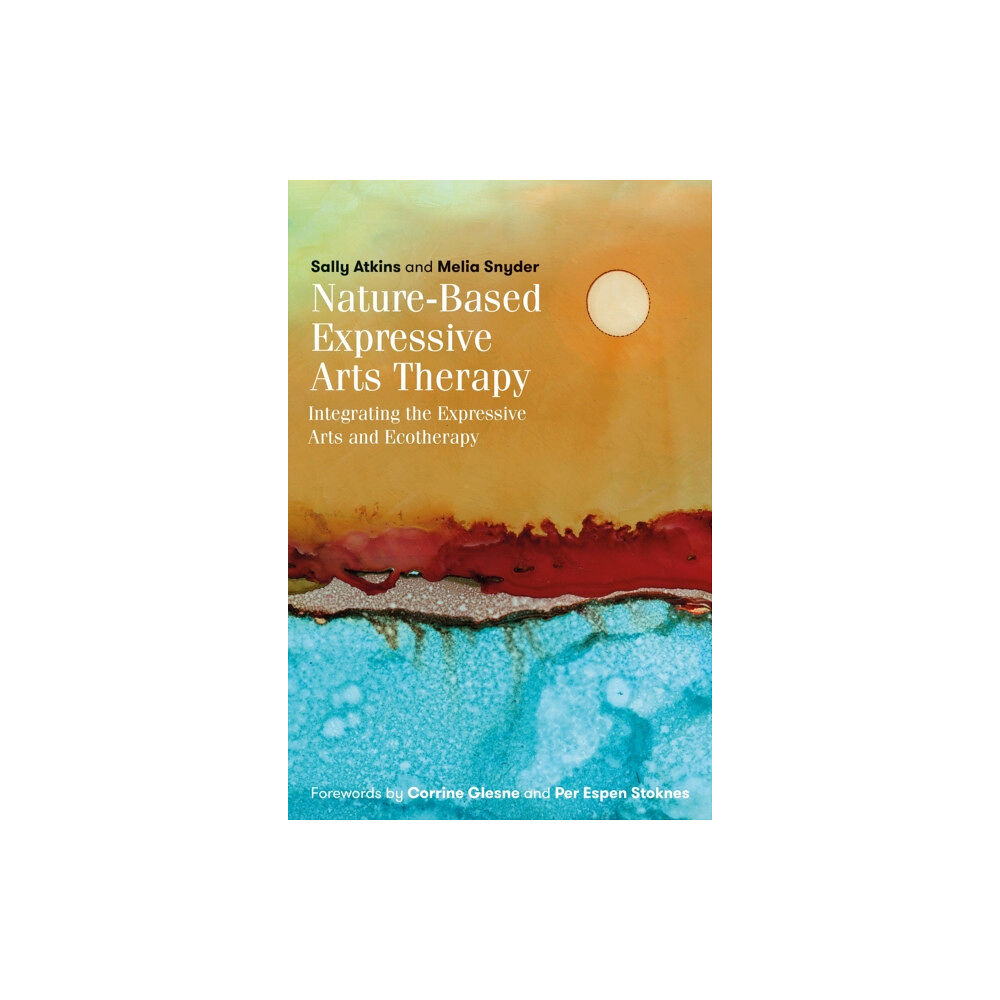 Jessica kingsley publishers Nature-Based Expressive Arts Therapy (häftad, eng)