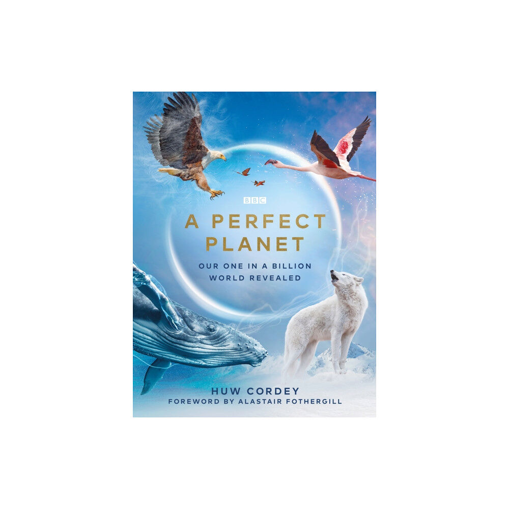 Ebury Publishing A Perfect Planet (inbunden, eng)