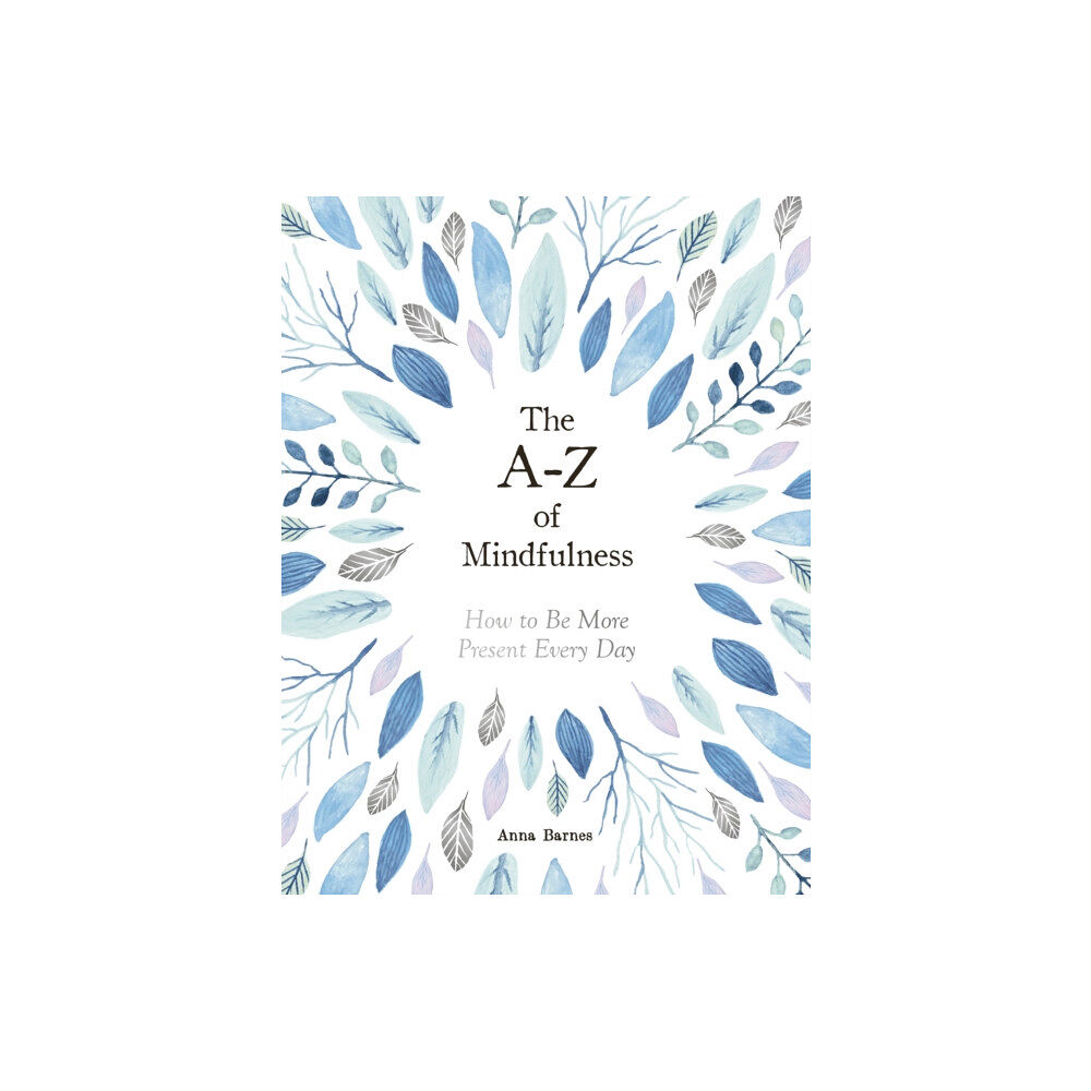 Summersdale Publishers The A-Z of Mindfulness (inbunden, eng)