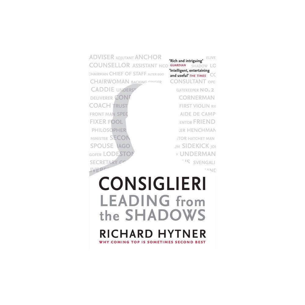 Profile Books Ltd Consiglieri - Leading from the Shadows (häftad, eng)