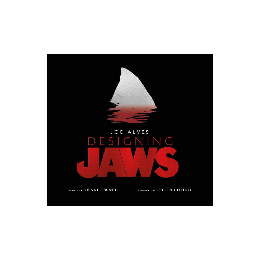 Titan Books Ltd Joe Alves: Designing Jaws (inbunden, eng)