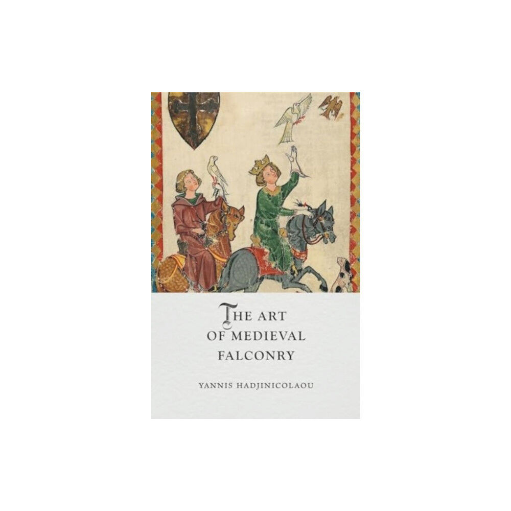 Reaktion Books The Art of Medieval Falconry (inbunden, eng)