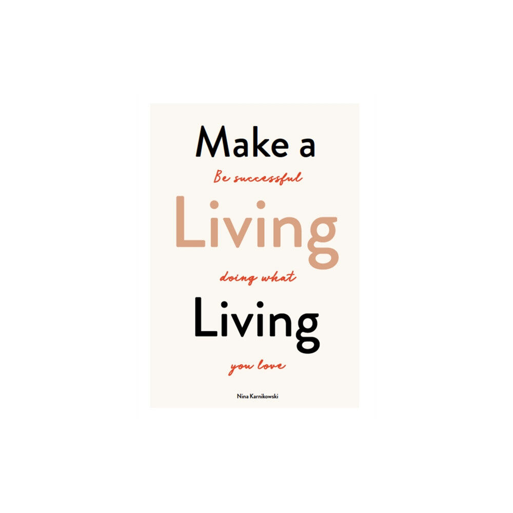 Orion Publishing Co Make a Living Living (häftad, eng)