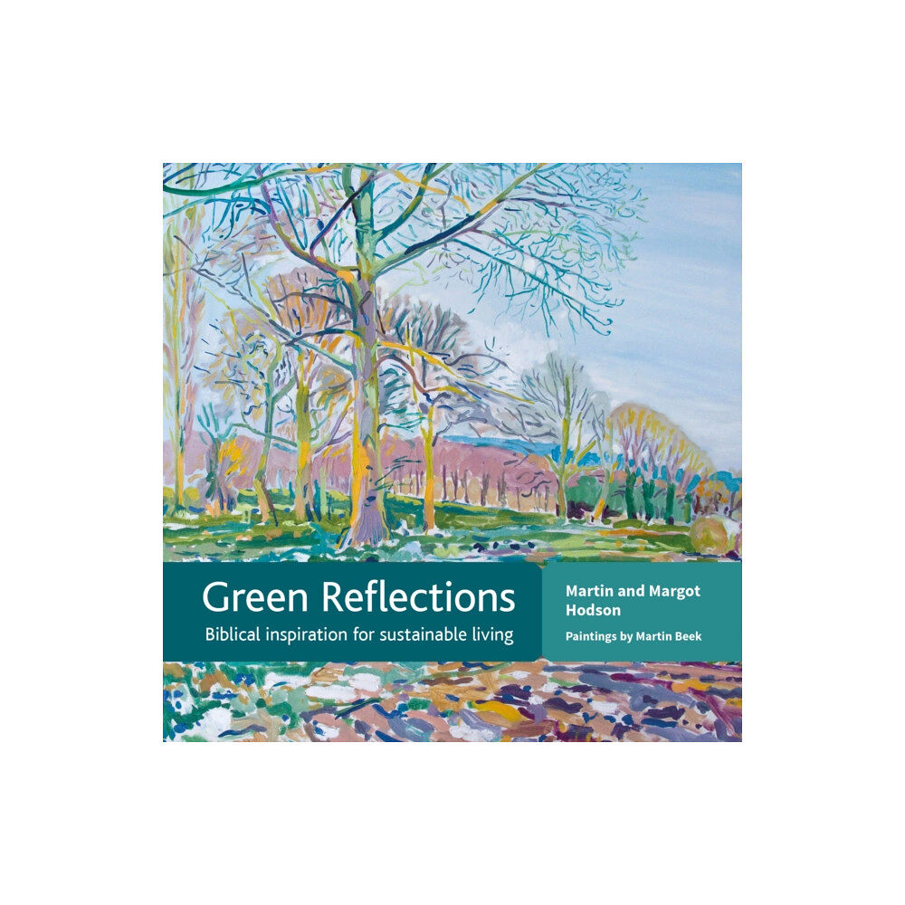 Brf (the bible reading fellowship) Green Reflections (häftad, eng)