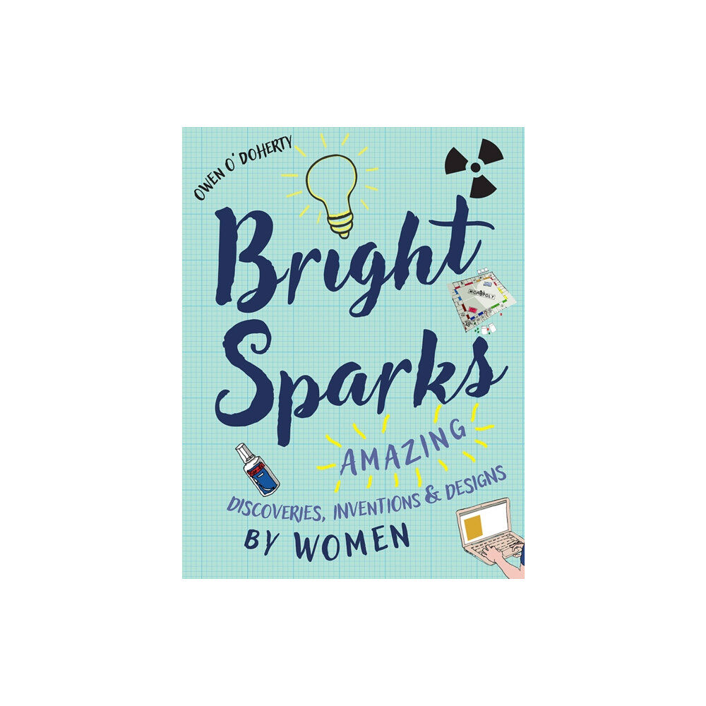 O'Brien Press Ltd Bright Sparks (inbunden, eng)