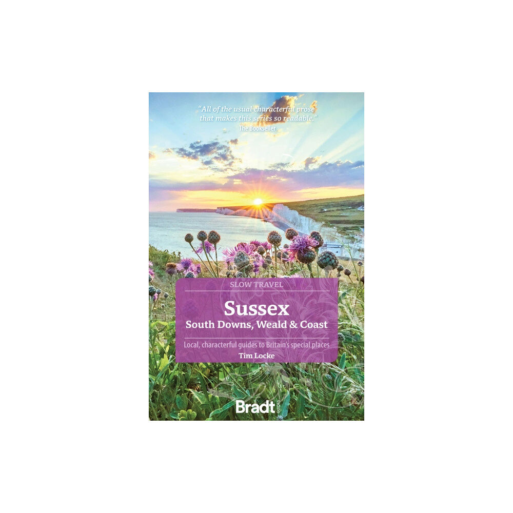 Bradt Travel Guides Sussex (Slow Travel) (häftad, eng)