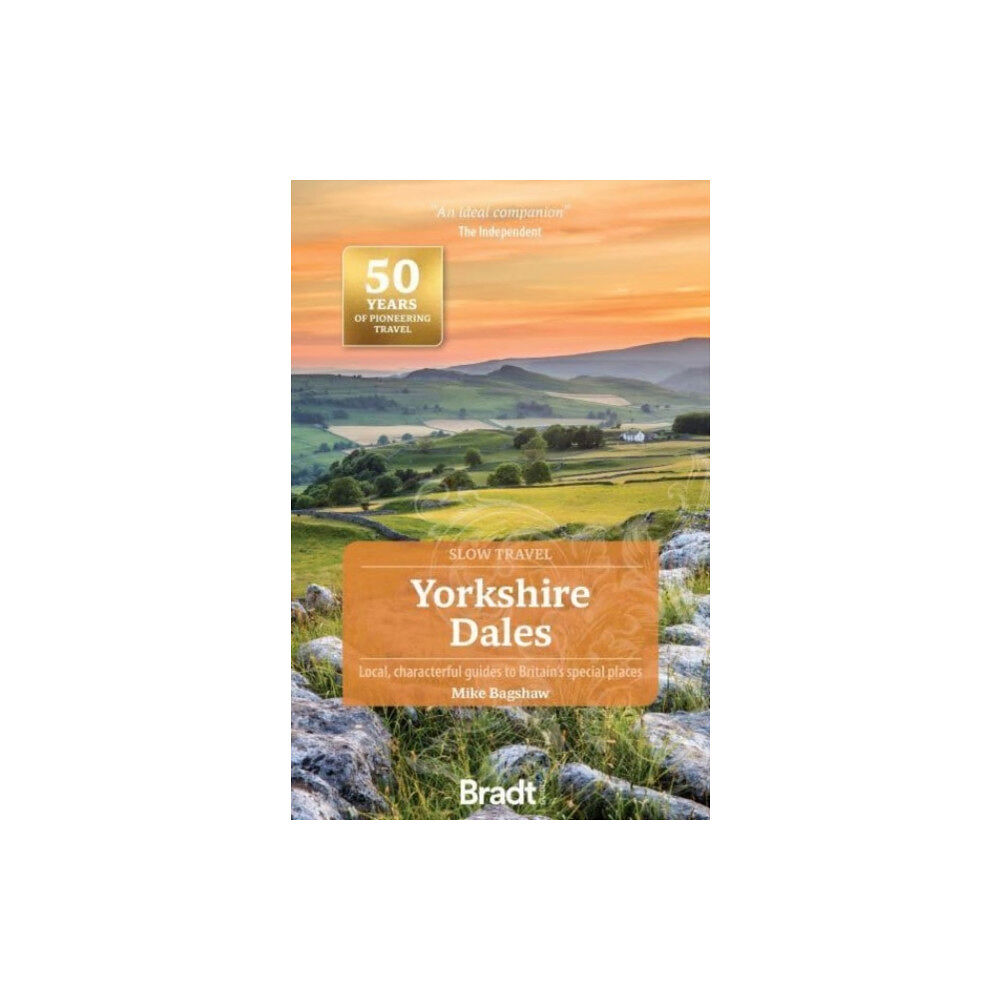 Bradt Travel Guides Yorkshire Dales (Slow Travel) (häftad, eng)