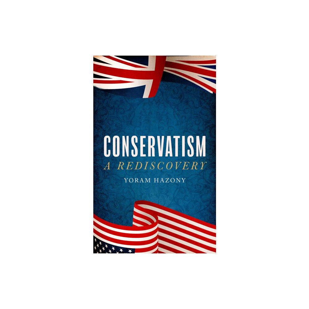 Swift Press Conservatism (inbunden, eng)