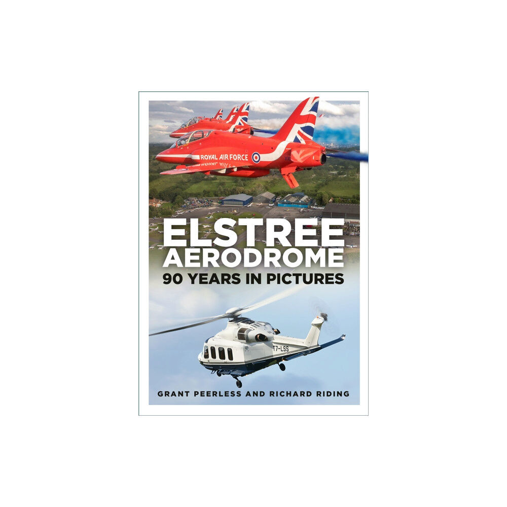 The History Press Ltd Elstree Aerodrome (häftad, eng)