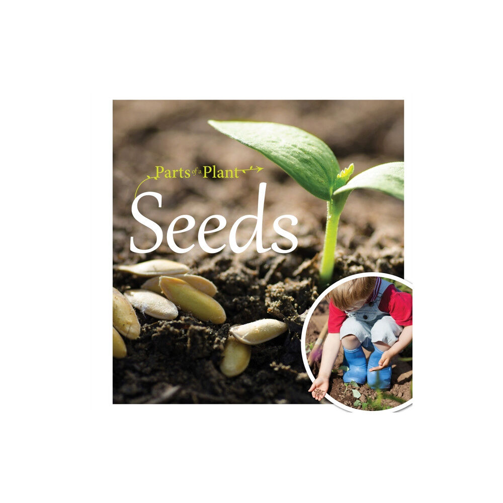 BookLife Publishing Seeds (häftad, eng)