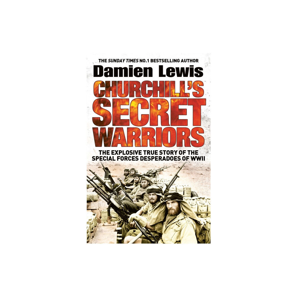 Quercus Publishing Churchill's Secret Warriors (häftad, eng)