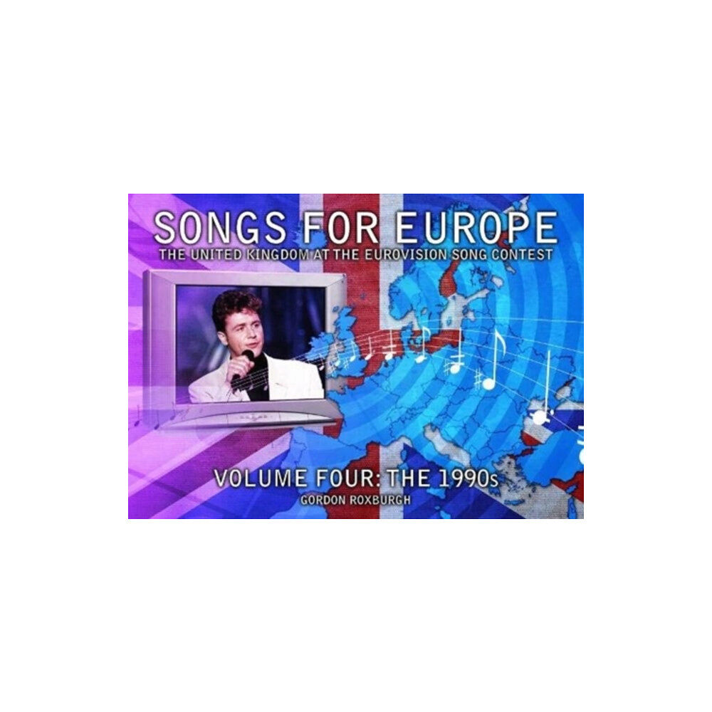 Telos Publishing Ltd Songs for Europe: Volume 4: The 1990s (häftad, eng)