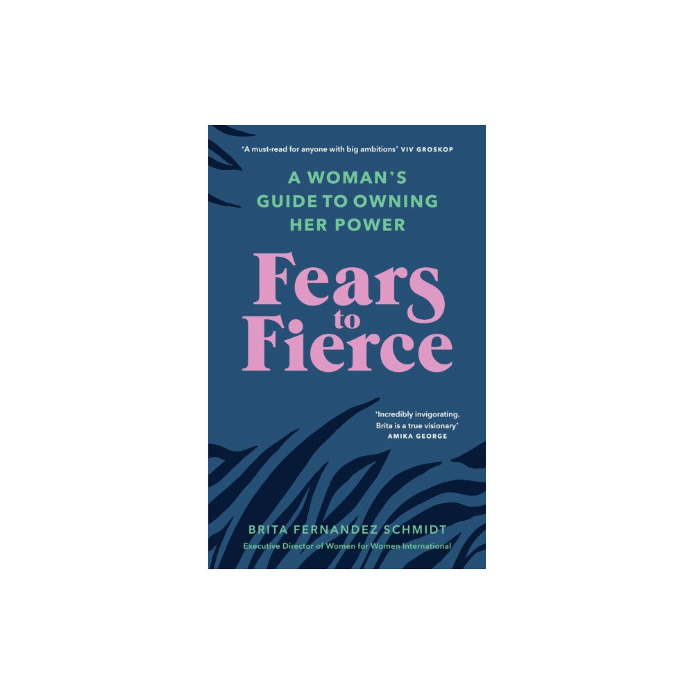 Ebury Publishing Fears to Fierce (häftad, eng)