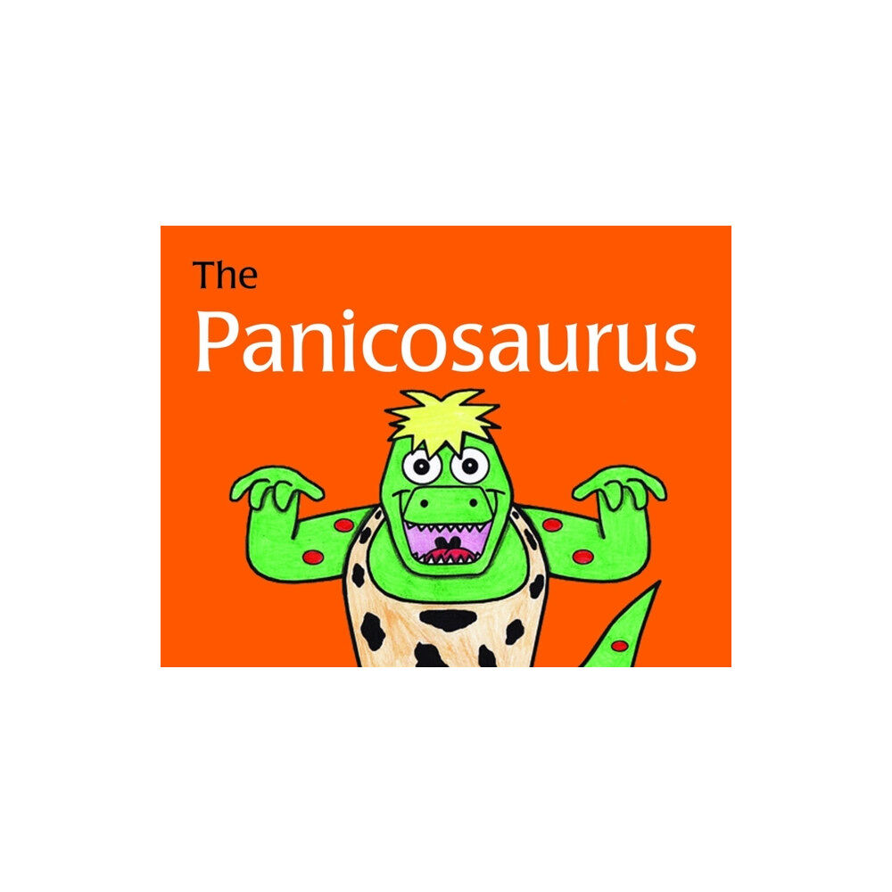 Jessica kingsley publishers The Panicosaurus (inbunden, eng)