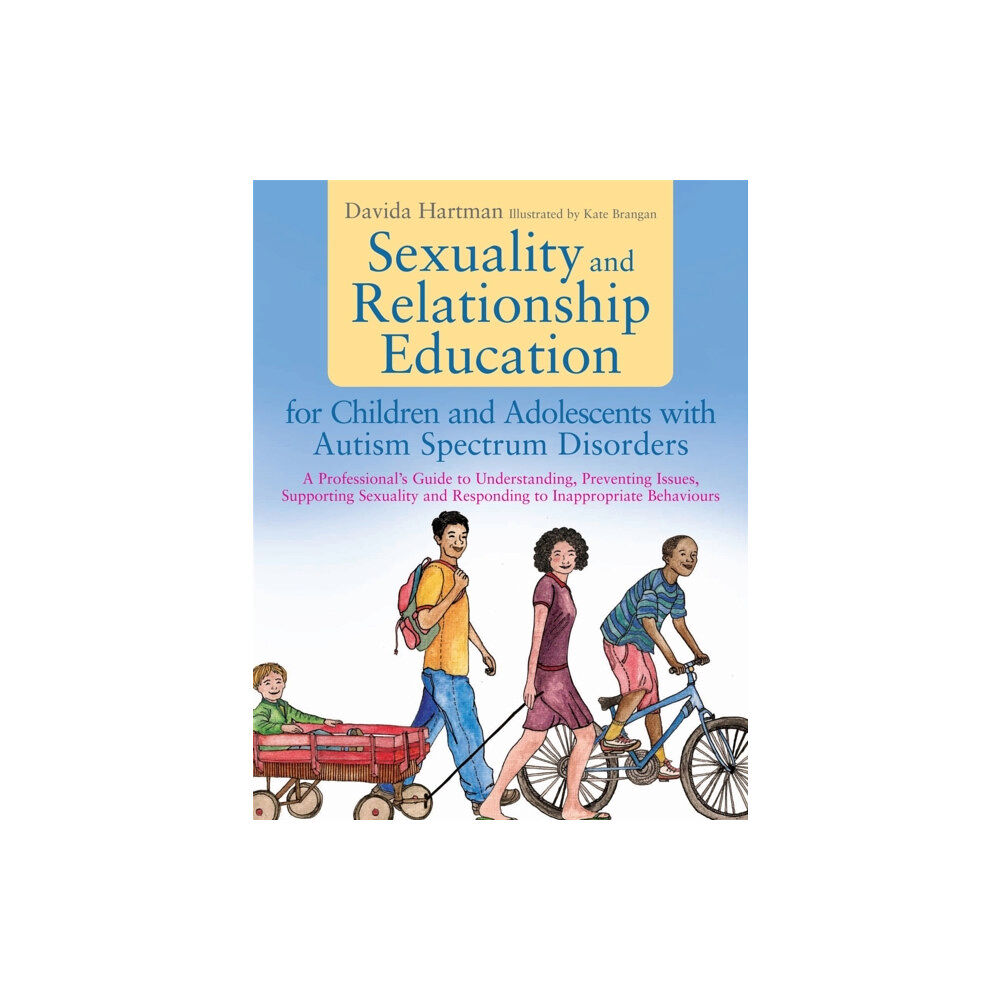 Jessica kingsley publishers Sexuality and Relationship Education for Children and Adolescents with Autism Spectrum Disorders (häftad, eng)