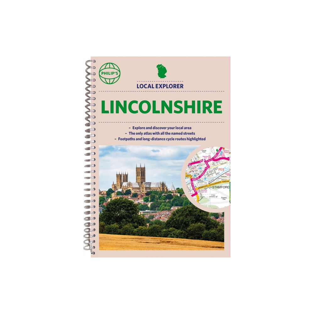 Octopus publishing group Philip's Local Explorer Street Atlas Lincolnshire (bok, spiral, eng)