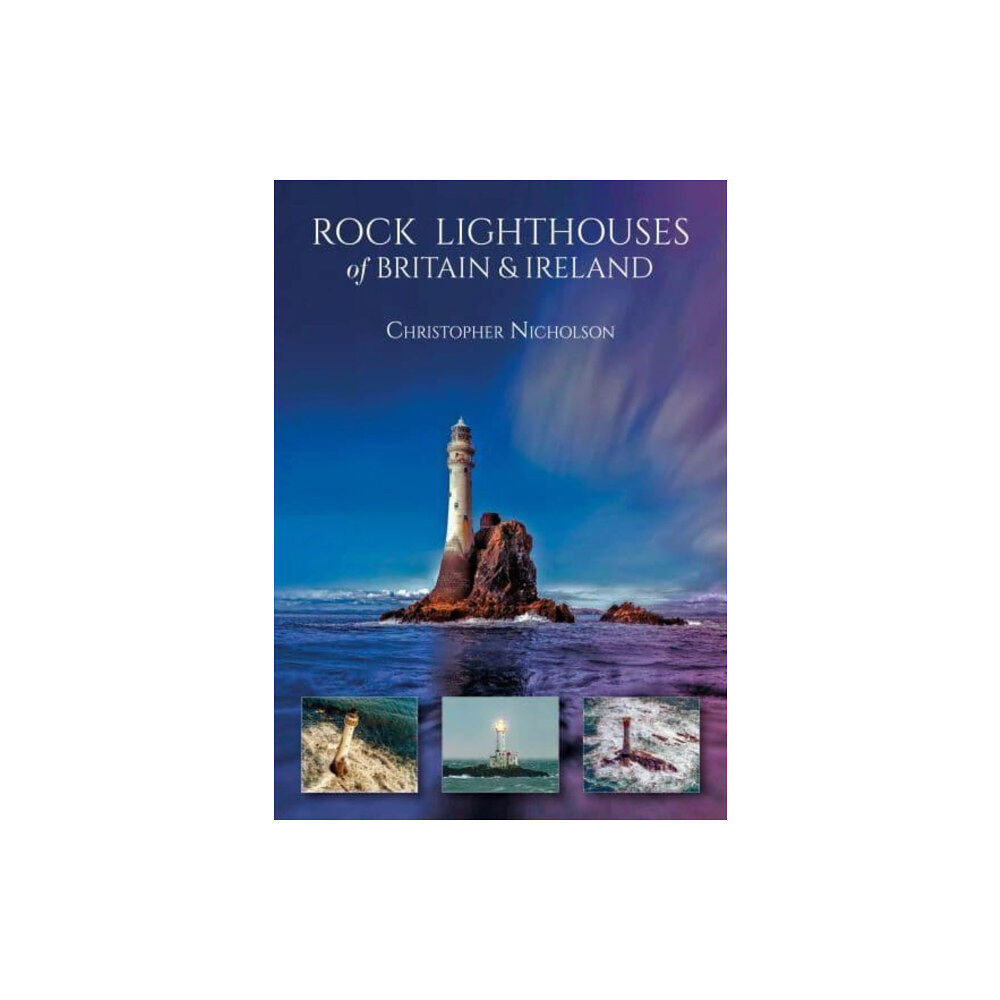 Whittles Publishing Rock Lighthouses of Britain & Ireland (häftad, eng)