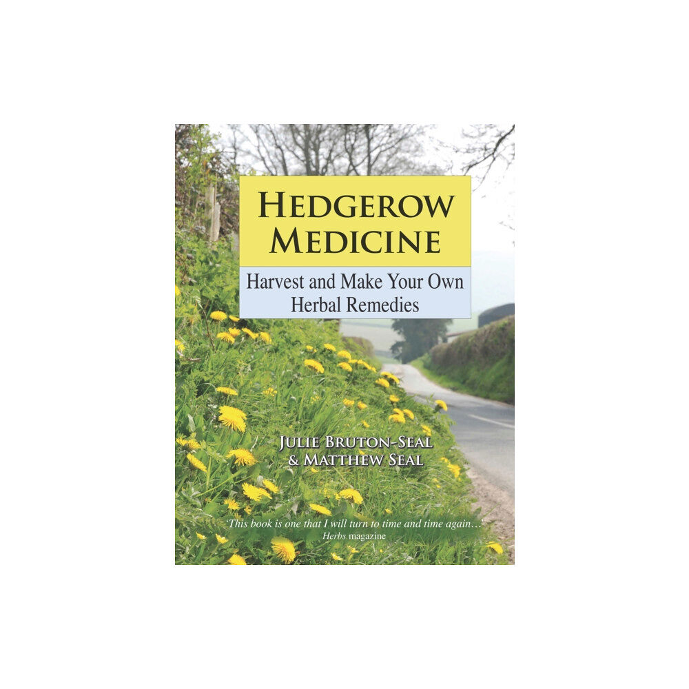 Merlin Unwin Books Hedgerow Medicine (inbunden, eng)