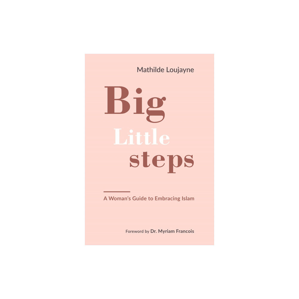 Kube Publishing Ltd Big Little Steps (häftad, eng)