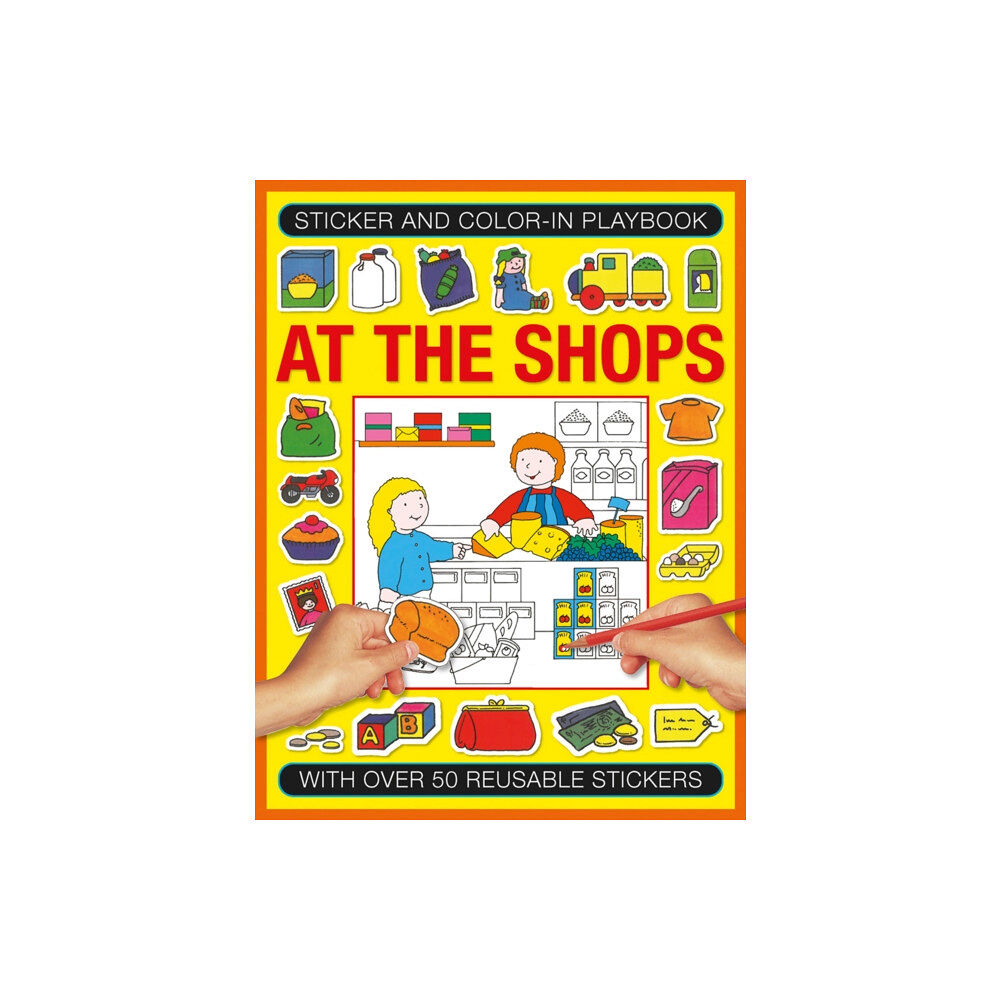 Anness publishing Sticker and Colour-in Playbook: At the Shops (häftad, eng)