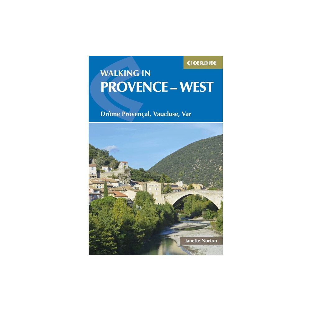 Cicerone Press Walking in Provence - West (häftad, eng)