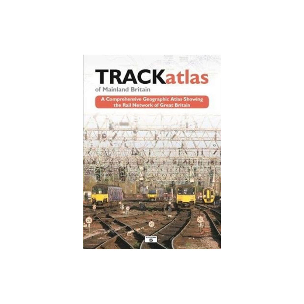 Platform 5 Publishing Ltd TRACKatlas of Mainland Britain (inbunden, eng)