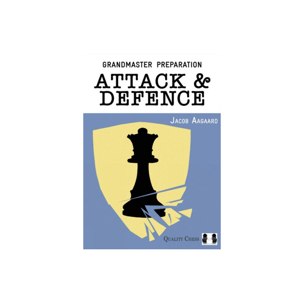 Quality Chess UK LLP Attack & Defence (häftad, eng)