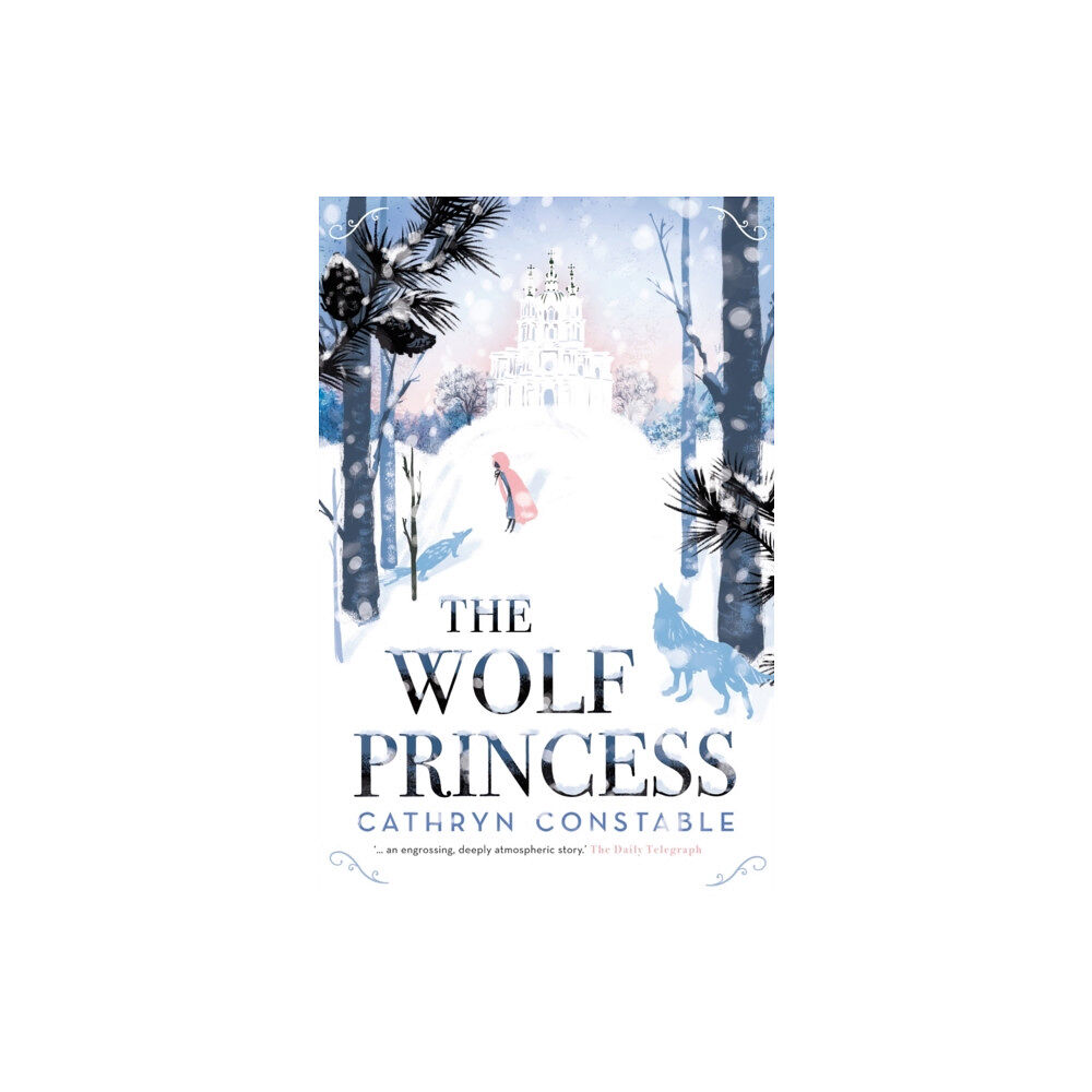 Chicken House Ltd The Wolf Princess (häftad, eng)