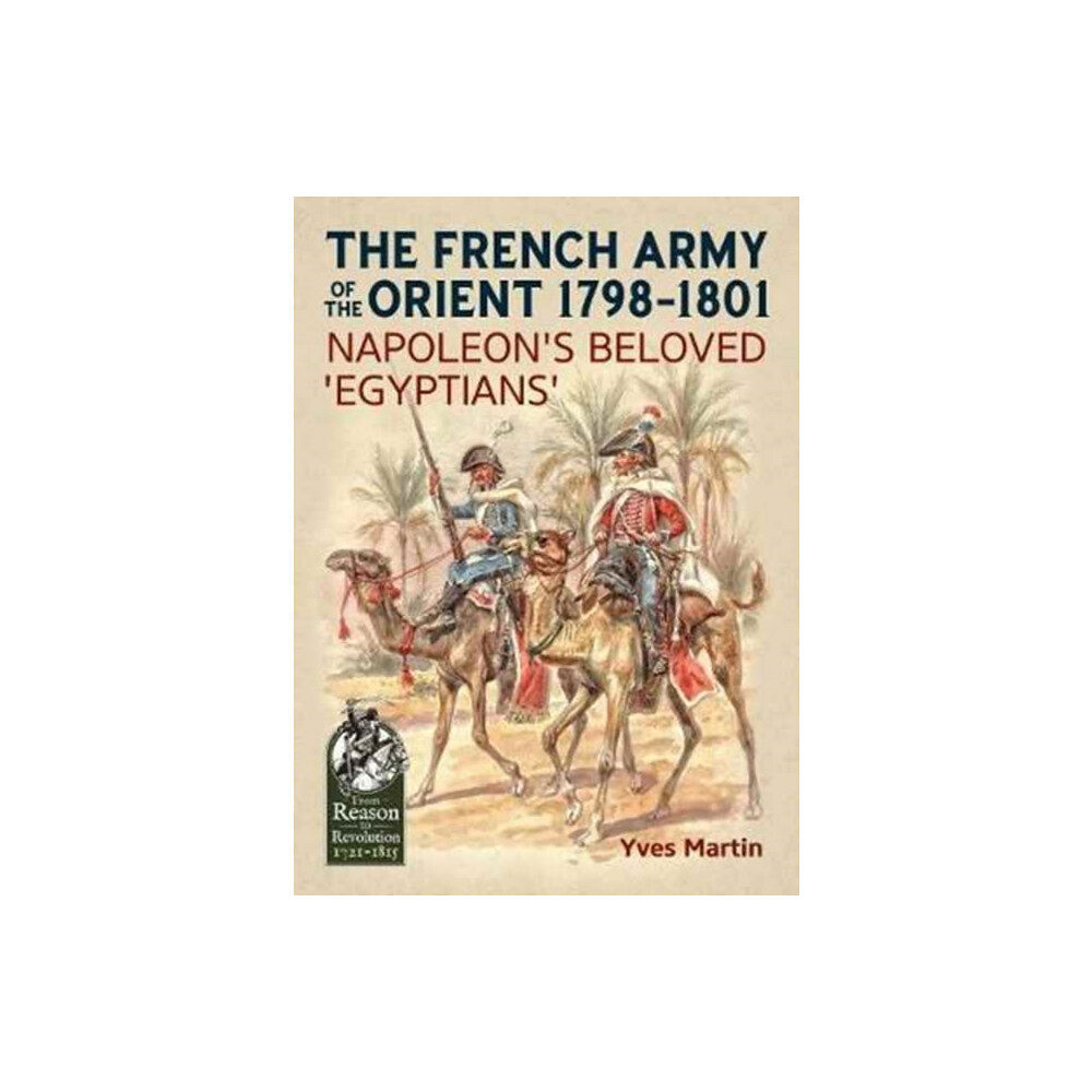 Helion & Company The French Army of the Orient 1798-1801 (häftad, eng)