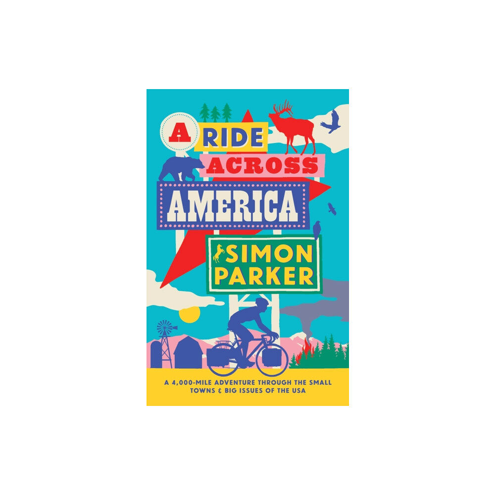 September Publishing A Ride Across America (inbunden, eng)