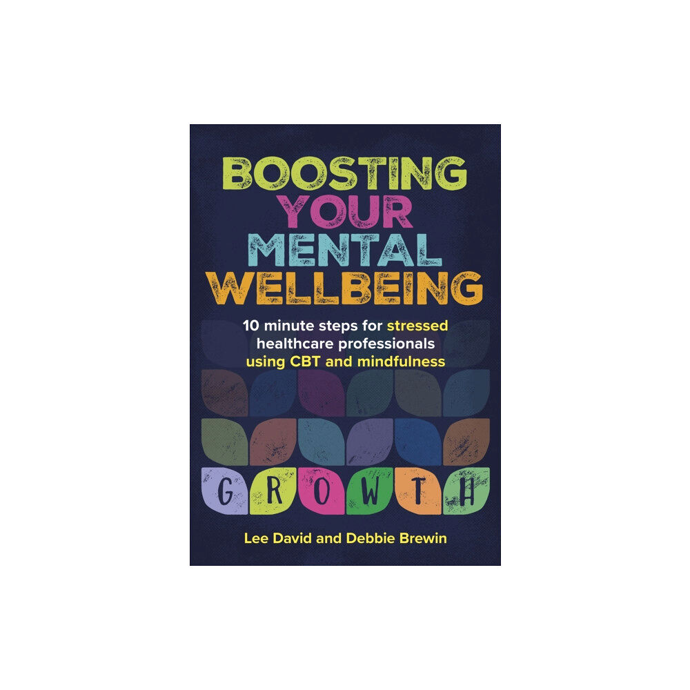 Scion Publishing Ltd Boosting Your Mental Wellbeing (häftad, eng)