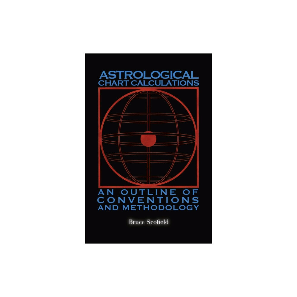 Wessex Astrologer Ltd Astrological Chart Calculations: (häftad, eng)