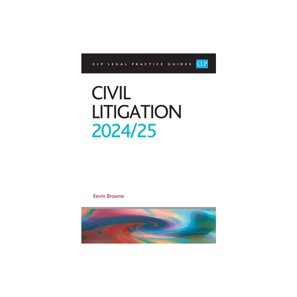 The University of Law Publishing Limited Civil Litigation 2024/2025 (häftad, eng)