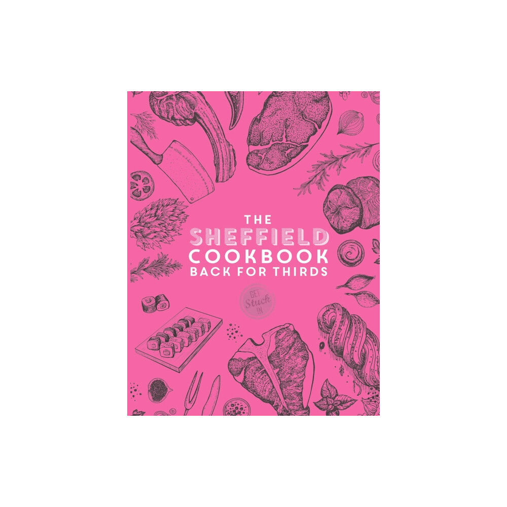 Meze Publishing The Sheffield Cook Book - Back for Thirds (häftad, eng)