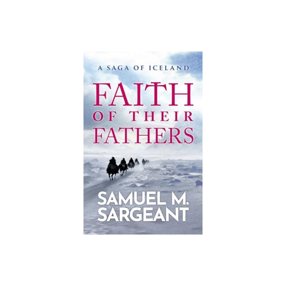 Neem Tree Press Limited Faith of their Fathers (häftad, eng)