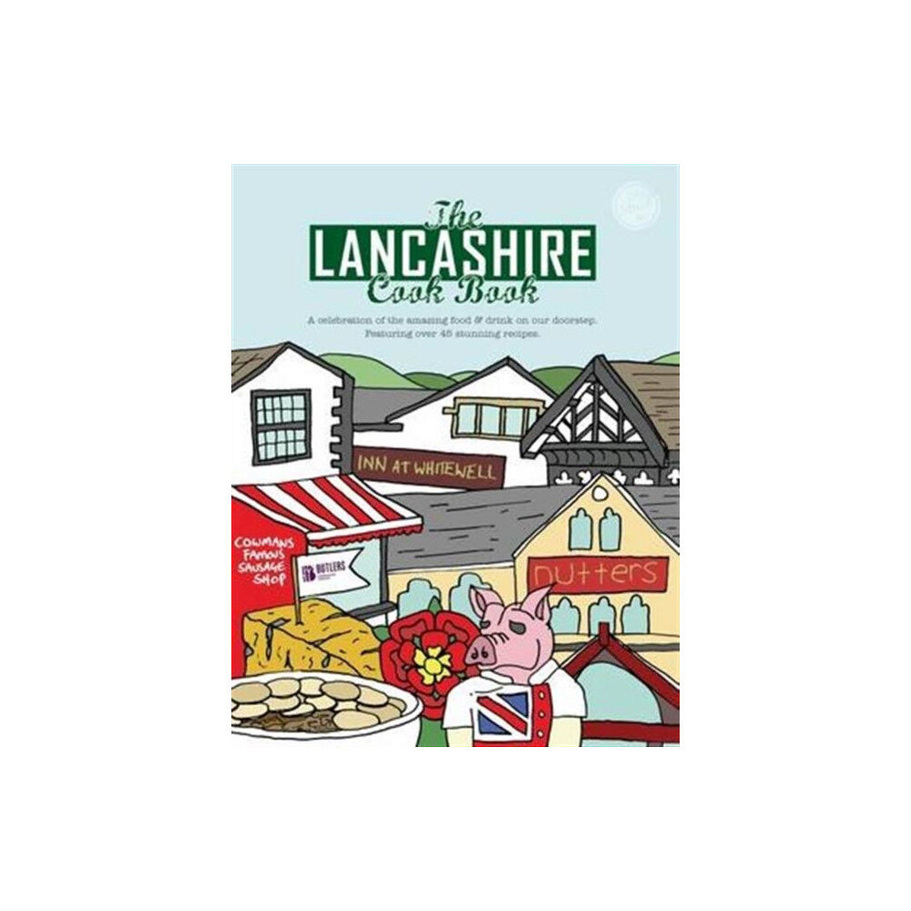 Meze Publishing The Lancashire Cook Book (häftad, eng)