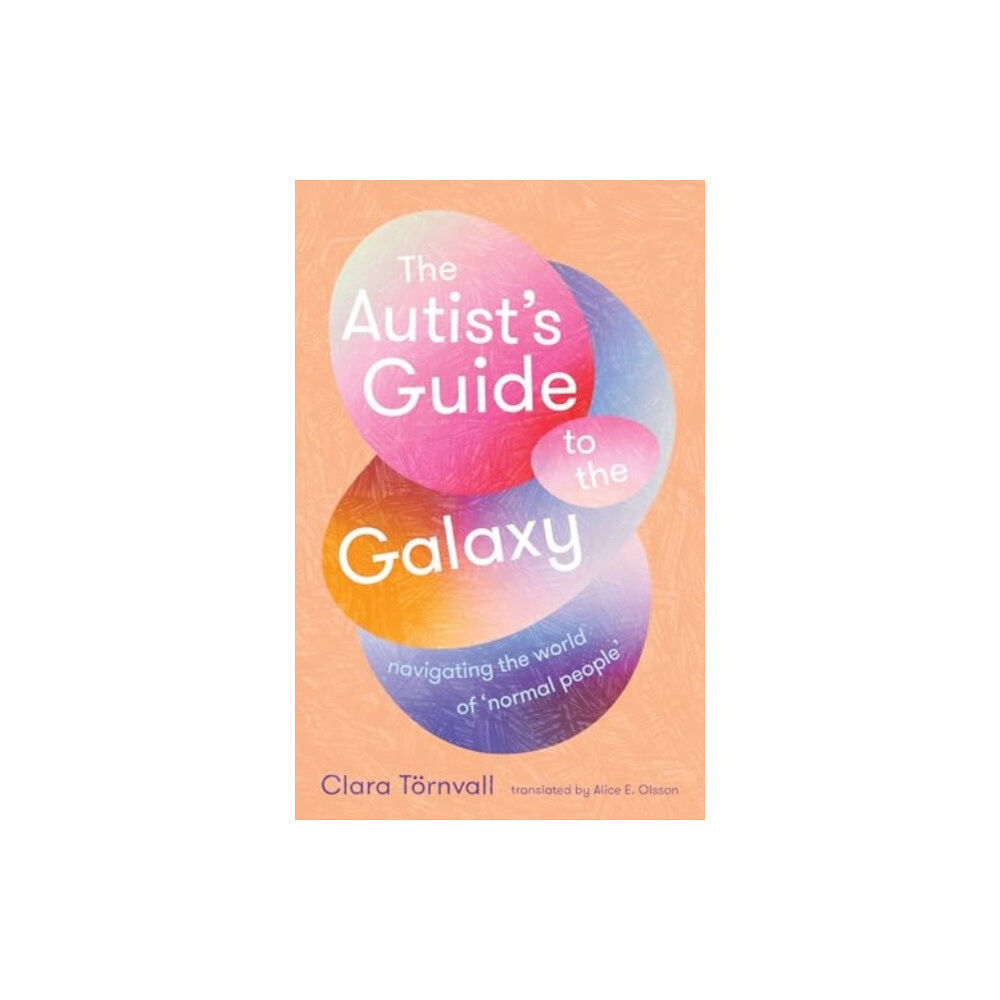 Scribe Publications The Autist’s Guide to the Galaxy (häftad, eng)