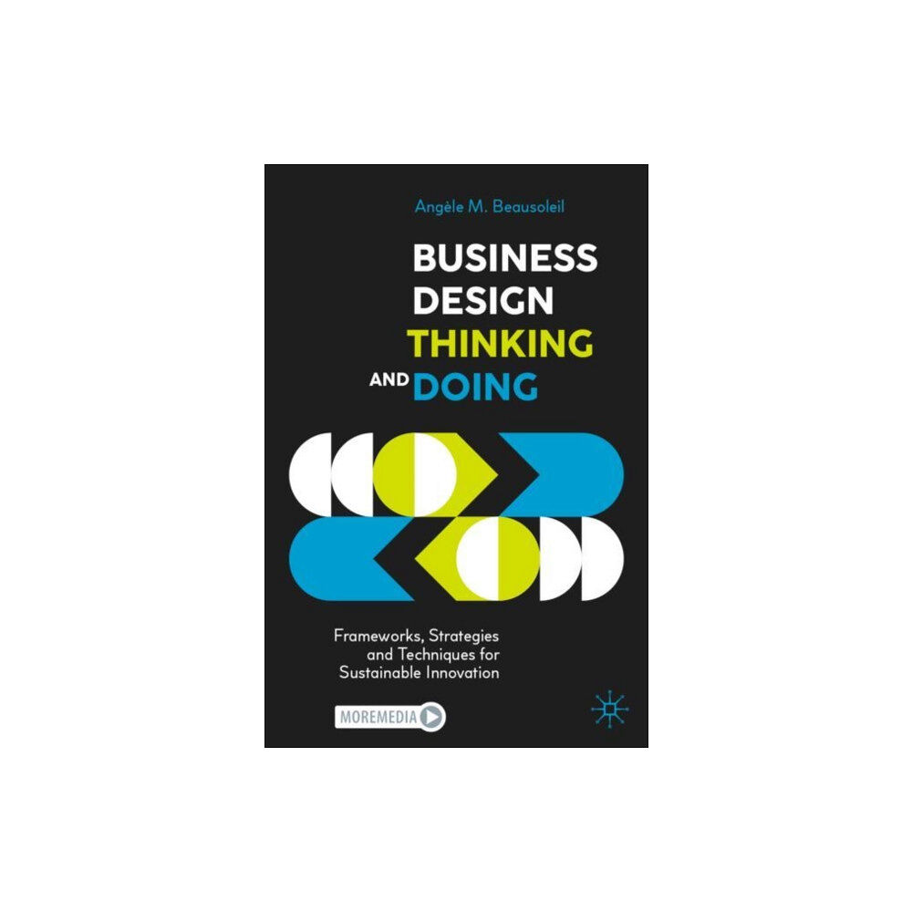 Springer Nature Switzerland AG Business Design Thinking and Doing (häftad, eng)