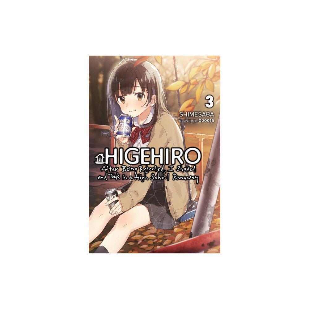 Little, Brown & Company Higehiro: After Being Rejected, I Shaved and Took in a High School Runaway, Vol. 3 (light novel) (häftad, eng)