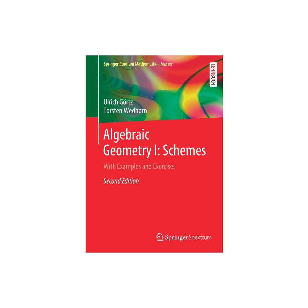 Springer Fachmedien Wiesbaden Algebraic Geometry I: Schemes (häftad, eng)