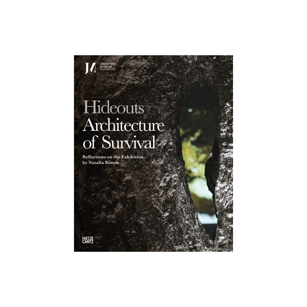 Hatje Cantz Hideouts: Architecture of Survival (inbunden, eng)