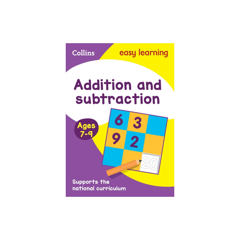 HarperCollins Publishers Addition and Subtraction Ages 7-9 (häftad, eng)