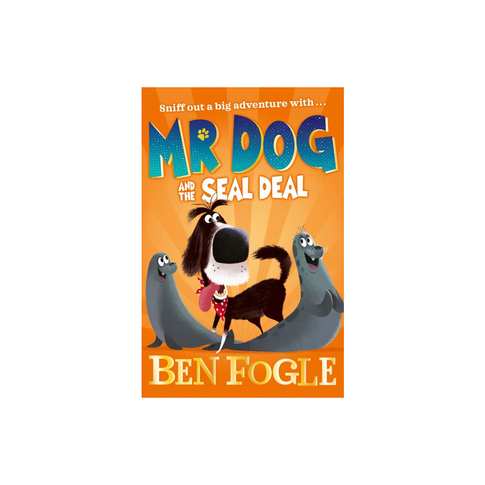 HarperCollins Publishers Mr Dog and the Seal Deal (häftad, eng)